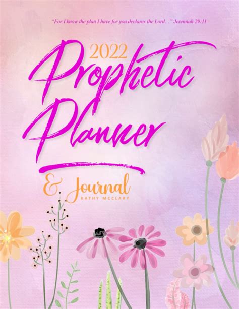 Kathy McClary 2022 Prophetic Planner & Journal by Kathy McClary | Goodreads