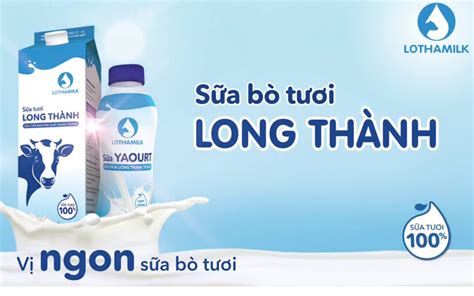 Lothamilk - Sữa Long Thành trứ danh, thơm ngon béo ngậy