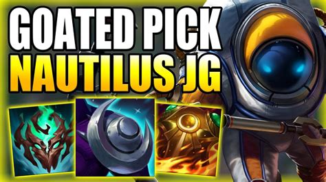 NAUTILUS JUNGLE IS A SURPRISINGLY GOATED PICK TO CARRY WITH! - Best Build/Runes S+ League of ...