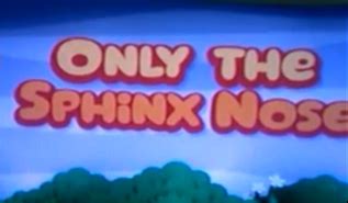 Only the Sphinx Nose!/Images | Bubble Guppies Wiki | FANDOM powered by Wikia