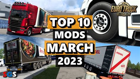 |ETS2 1.47| TOP 10 MODS - MARCH [2023] - YouTube