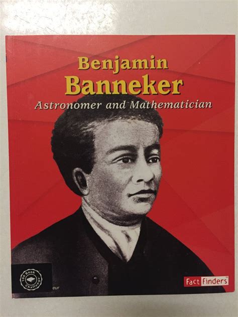 Benjamin Banneker Astronomer and Mathematician | Benjamin banneker ...