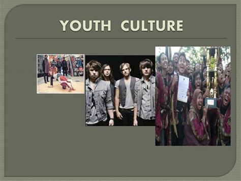 PPT - YOUTH CULTURE PowerPoint Presentation, free download - ID:1705821