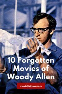 10 Forgotten Movies of Woody Allen - Movie List Now