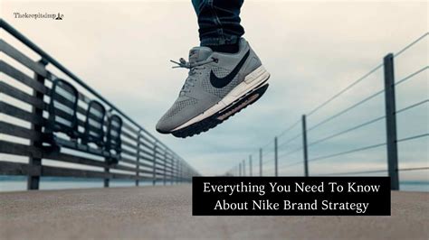 Nike Brand Strategy- Everything You Need To Know It's Strategy