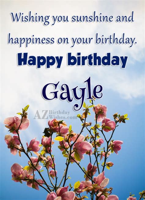 Happy Birthday Gayle - AZBirthdayWishes.com