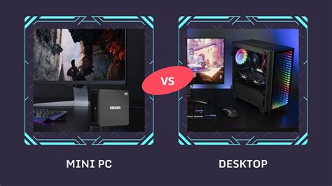 Mini PC Vs Desktop: Which Should You Use?