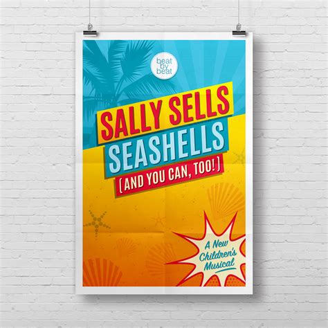 SALLY SELLS SEASHELLS (And You Can, Too!) - A New Children's Musical