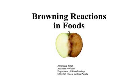 Browning reactions in foods | PPT | Free Download