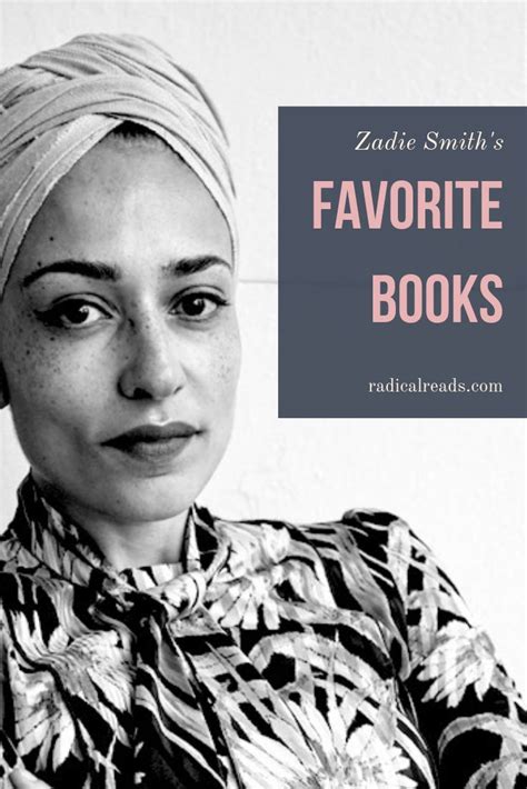 Zadie Smith's Bookshelf | Radical Reads | Zadie smith, Book recommendations, Favorite books