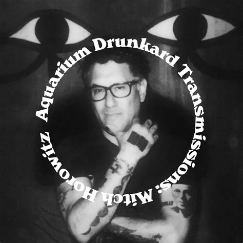 Transmissions : Mitch Horowitz : Aquarium Drunkard