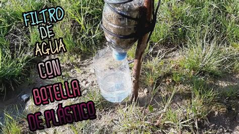 CÓMO HACER un FILTRO DE AGUA con una BOTELLA DE PLÁSTICO - YouTube