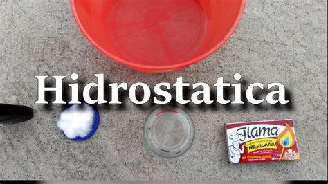 La HIDROSTATICA - Experimento - YouTube