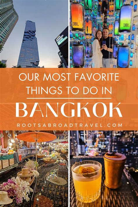 Our Most Favorite Things To Do In Bangkok, Thailand in 2023 | Bangkok thailand nightlife ...