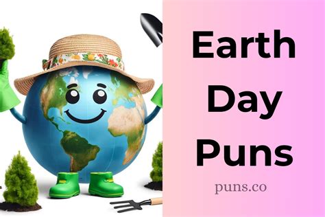 130 Earth Day Puns to Plant a Smile on Your Face!