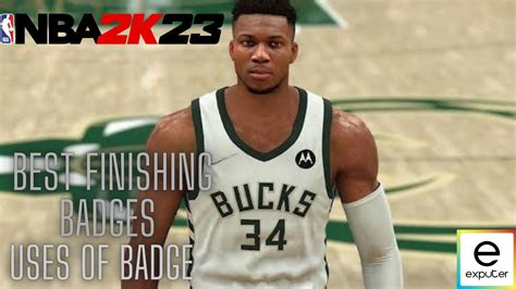 BEST NBA 2K23 Finishing Badges [Top 10] - eXputer.com