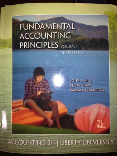 Fundamental Accounting Principles Volume 1 (Chapters 1-12) by Wild, John: new (2012) | Front ...