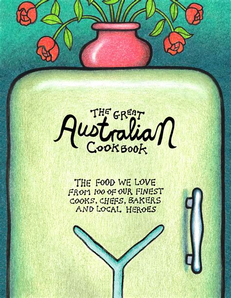 Book Review: The Great Australian Cookbook - Gourmantic