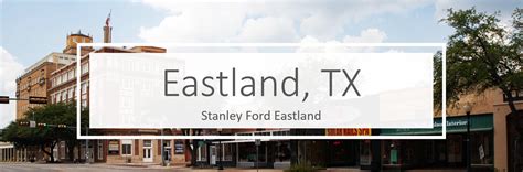 New Ford & Used Vehicles Eastland, TX | Stanley Ford Eastland