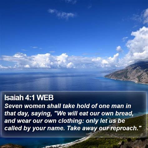 Isaiah 4:1 WEB - Seven women shall take hold of one man in that