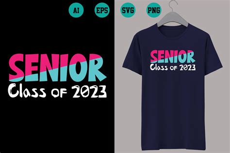 Senior Class of 2023 Graphic by A1 T-shirt · Creative Fabrica