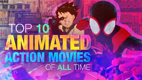 Top 10 Animated Action Movies of All Time | A CineFix Movie List