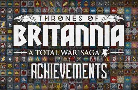 100% Achievement Guide: Thrones of Britannia – Steam Solo