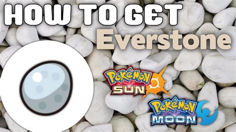 How to Get Everstone – Pokemon Sun and Moon Guide - YouTube