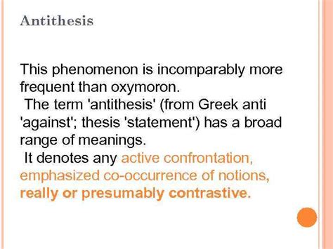 Antonymic Relations in Antithesis and Oxymoron 13