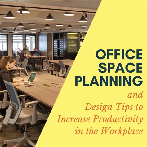 Office Space Planning and Design Tips to Increase Productivit