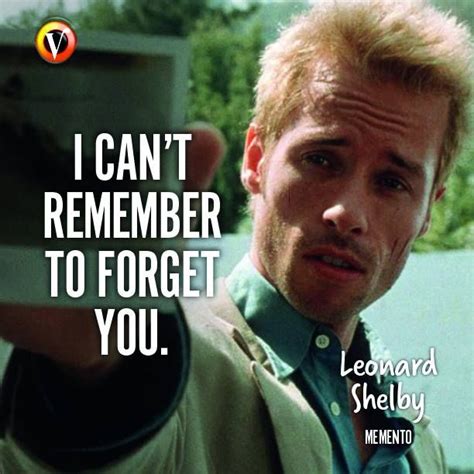 Memento | Movie quotes, Leonard shelby, Guy pearce