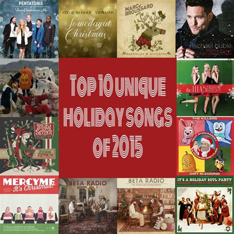 Top 10 of 2015: Unique holiday songs to celebrate the season – The Lance