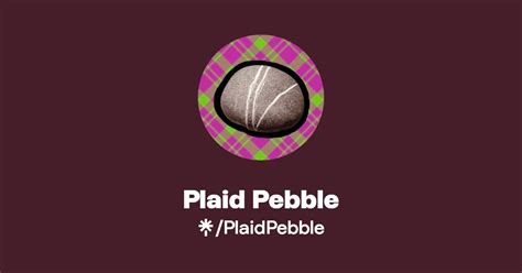 Plaid Pebble | Linktree