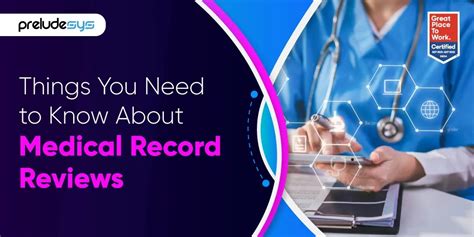 Things to Know About Medical Record Reviews - PreludeSys