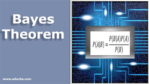 Bayes Theorem | Learn the Use of Bayes Theorem & Example