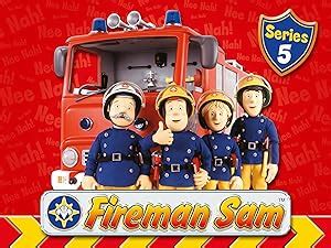 Watch Fireman Sam - Season 5 | Prime Video