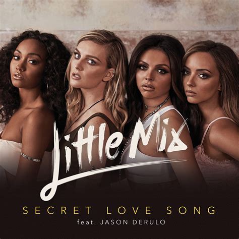 Secret Love Song | Little Mix Wiki | Fandom powered by Wikia