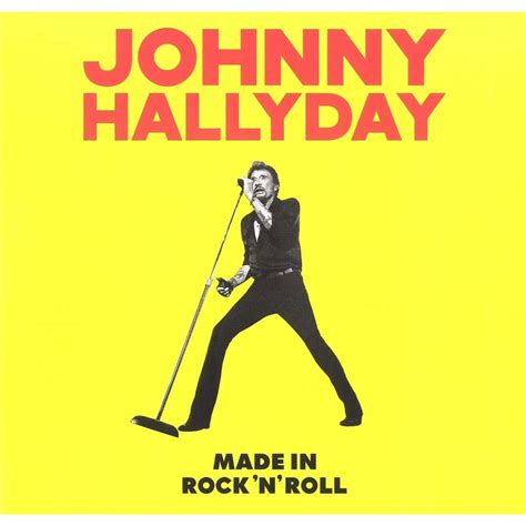 Johnny Hallyday - MADE IN ROCK N ROLL