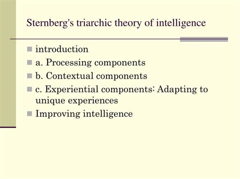 PPT - Sternberg's triarchic theory of intelligence PowerPoint Presentation - ID:5797115