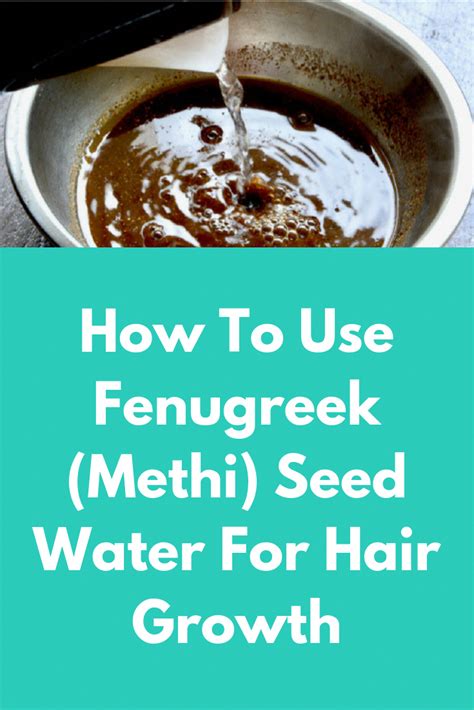 How To Use Fenugreek (Methi) Seed Water For Hair Growth Just as we take care of our skin and ...