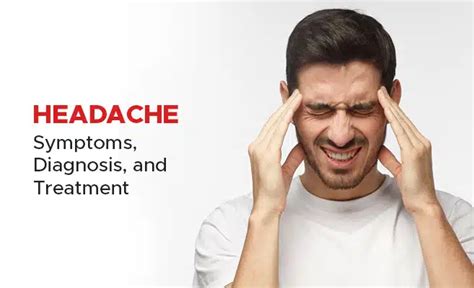 Headaches - Types, Causes, Symptoms, Diagnosis, and Treatment