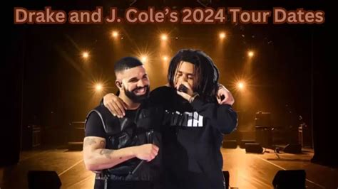 How to Get Tickets to Drake and J. Cole’s 2024 Tour Dates, Drake and J ...