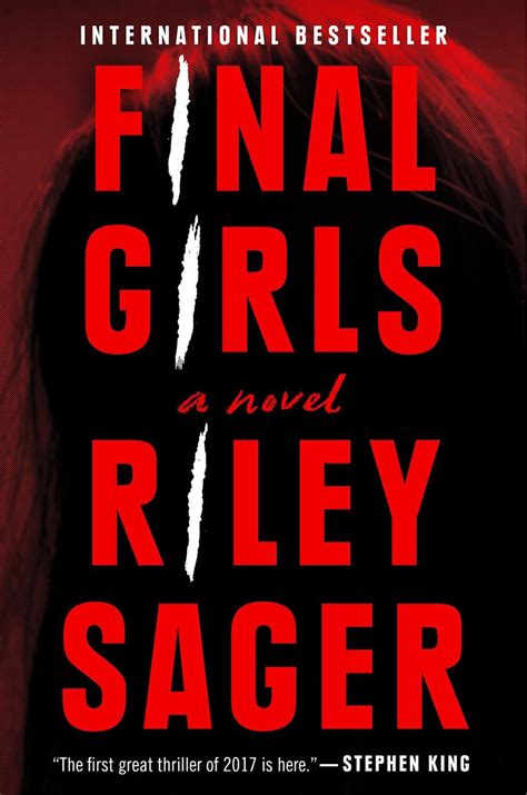 The Unseen Horror Of Survival: Final Girls Riley Sager