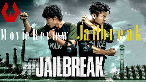 Movie Review: Jailbreak - YouTube