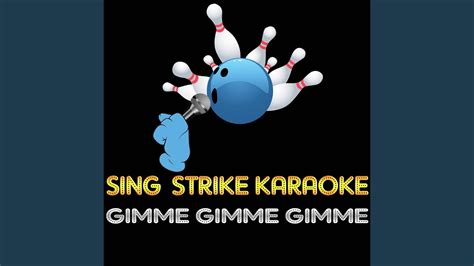 Gimme Gimme Gimme (Karaoke Version) (Originally Performed By Abba) - YouTube