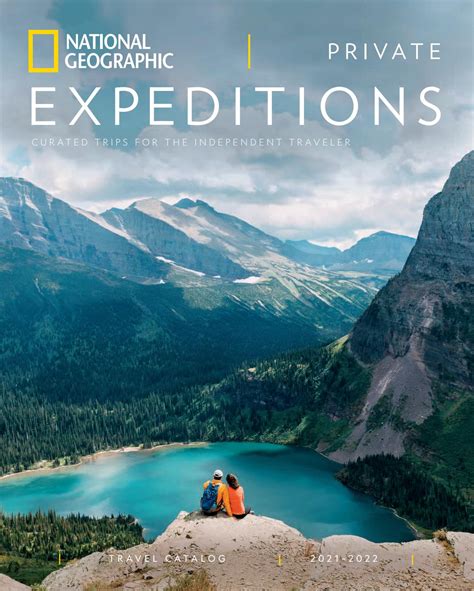 2021-2022 Private Expeditions | National Geographic Expeditions by National Geographic ...