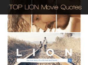 Lion Movie Quotes – Our TOP list of the BEST Lines from the Movie ...