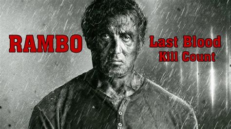 Rambo: Last Blood (2019) Kill Count - YouTube