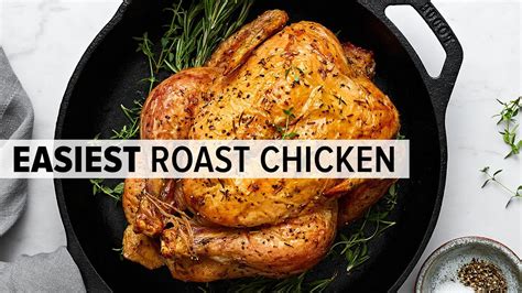 ROAST CHICKEN | a super easy whole roast chicken recipe (the easiest ...