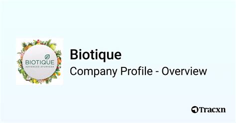 Biotique - Company Profile - Tracxn